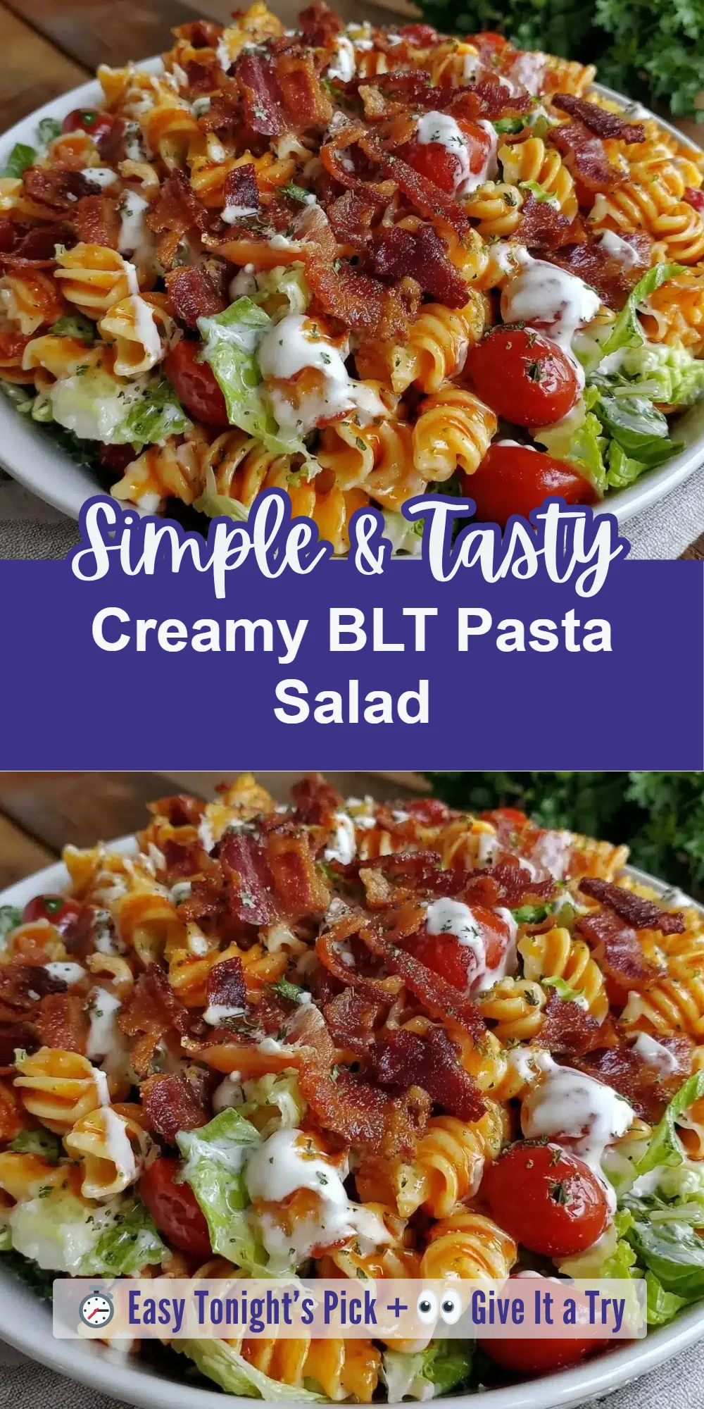Creamy BLT Pasta Salad