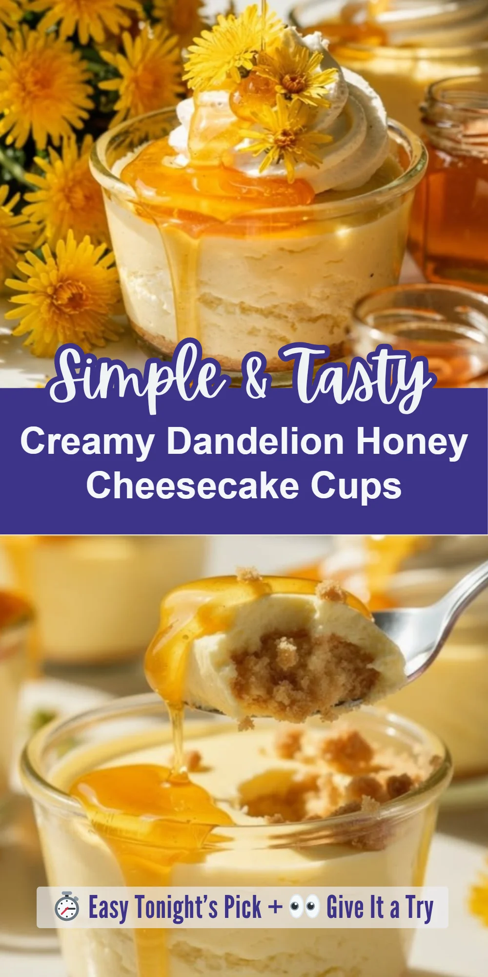 Creamy Dandelion Honey Cheesecake Cups