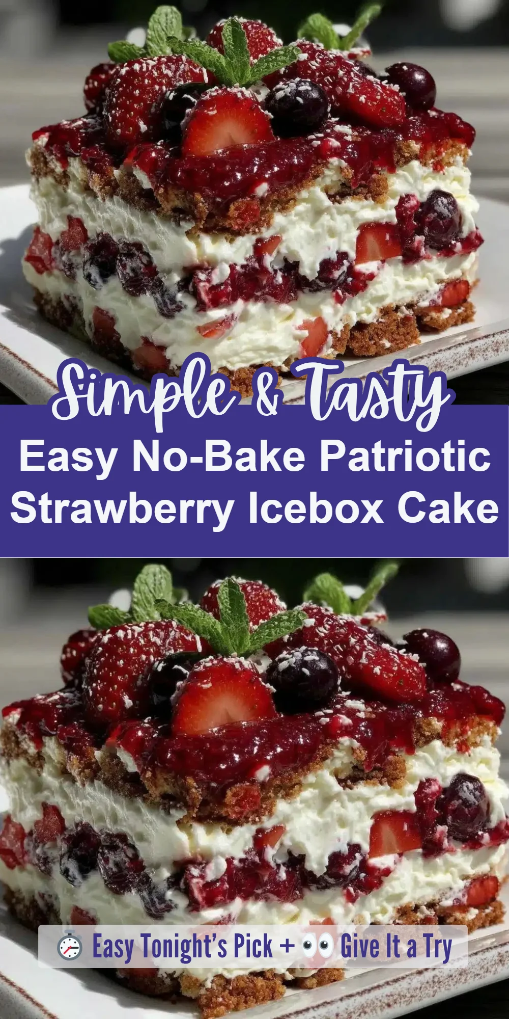 Easy No-Bake Patriotic Strawberry Icebox Cake
