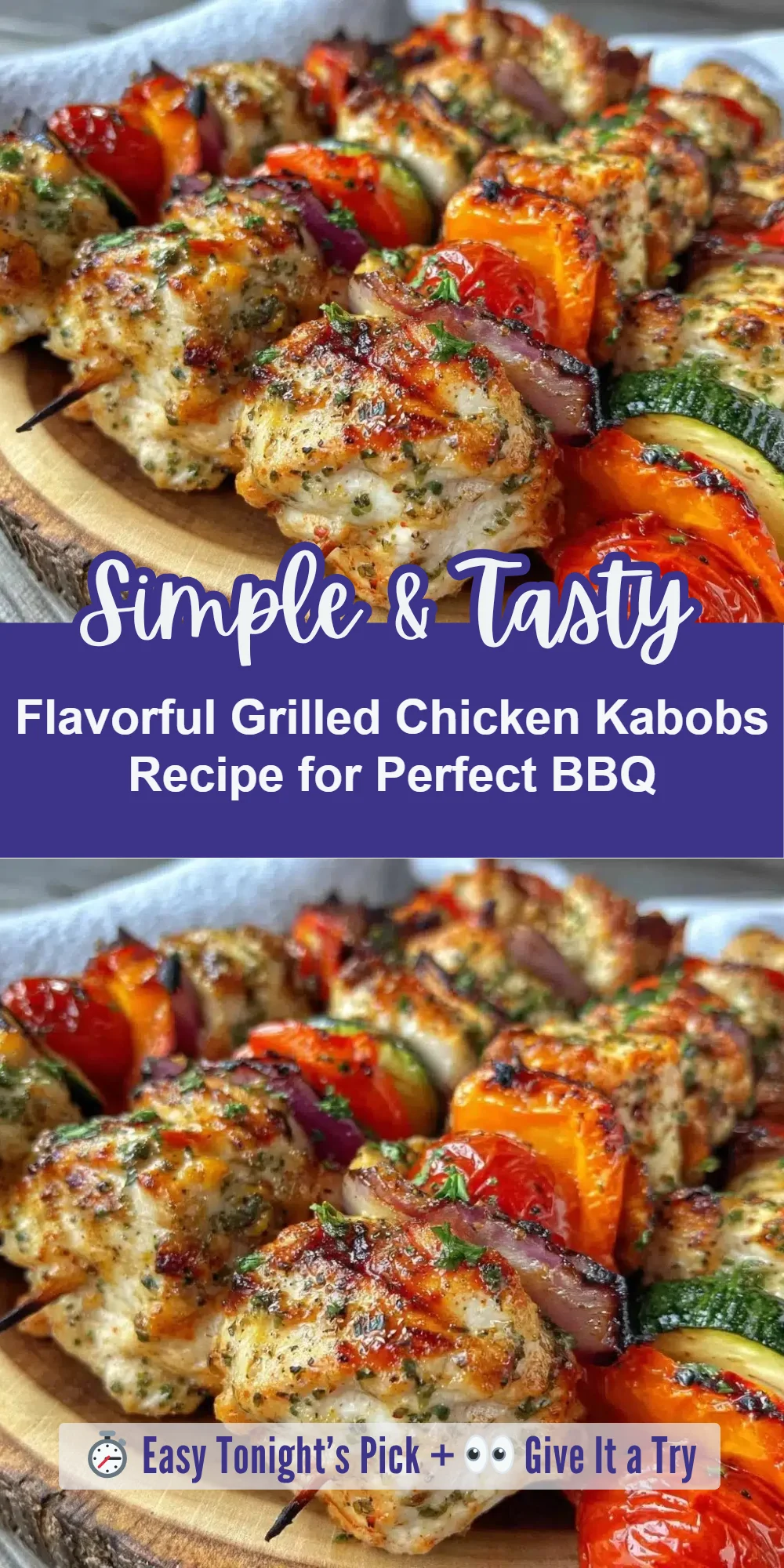 Flavorful Grilled Chicken Kabobs Recipe for Perfect BBQ