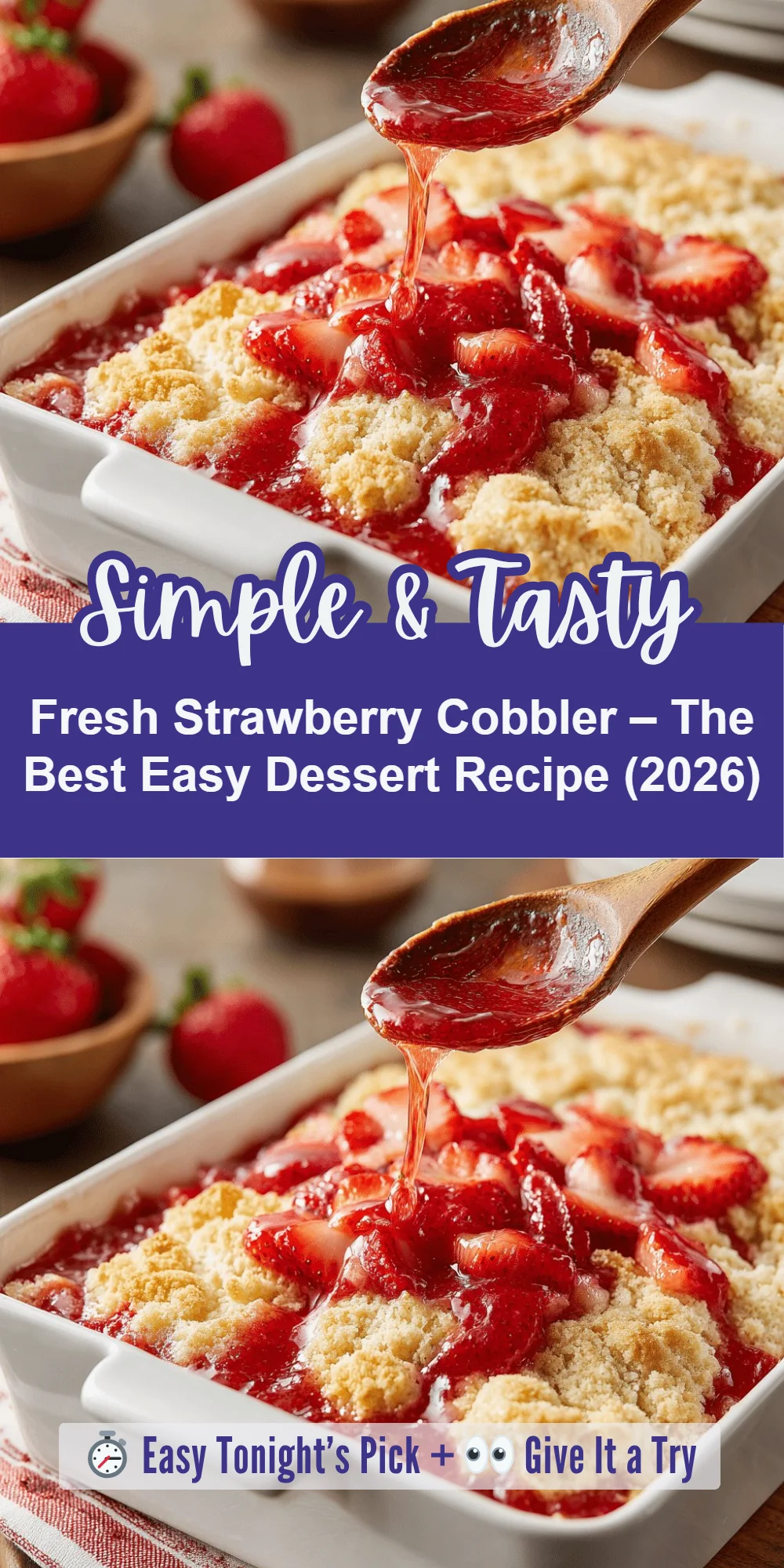 Fresh Strawberry Cobbler – The Best Easy Dessert Recipe (2026)
