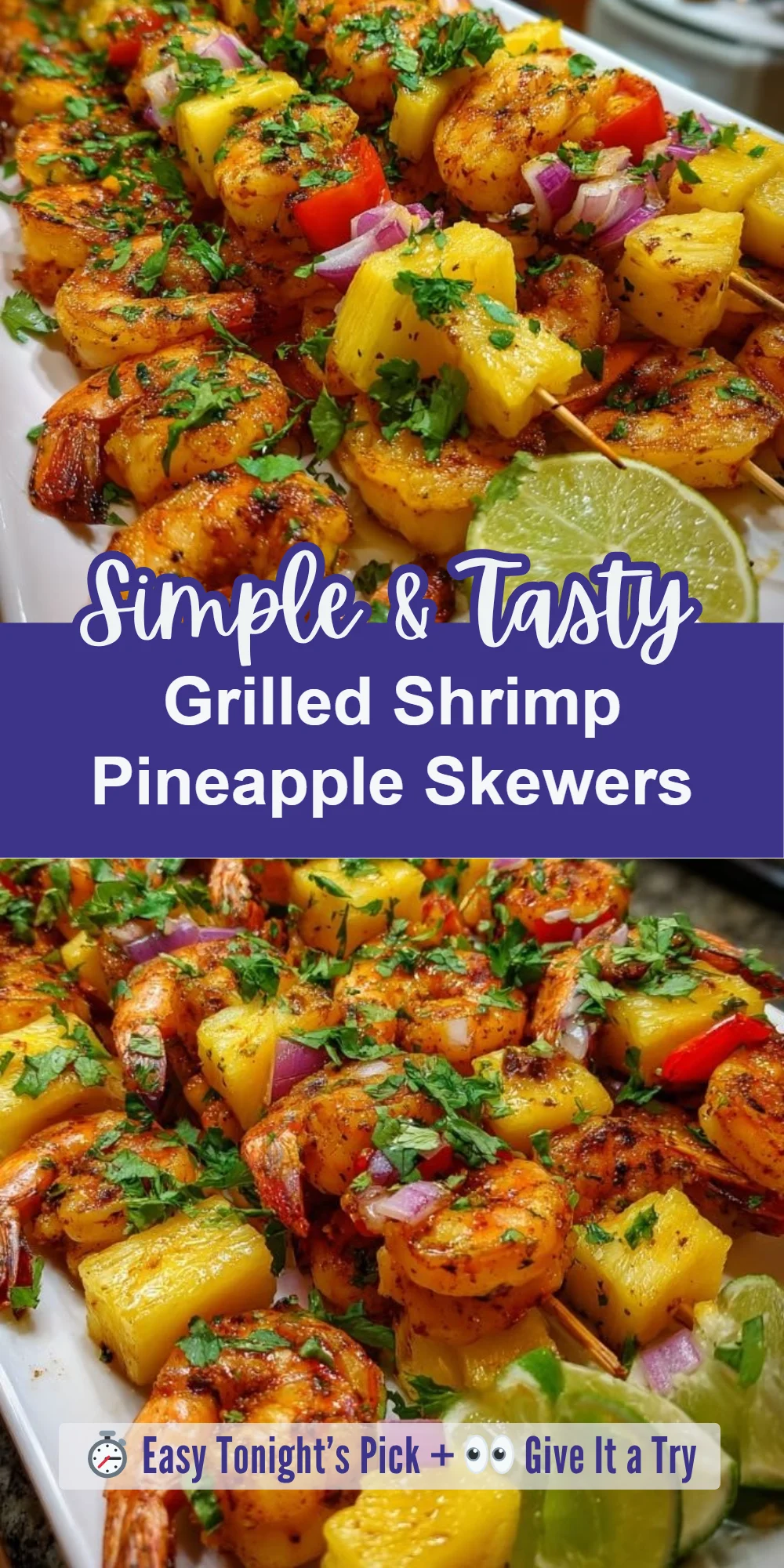 Grilled Shrimp Pineapple Skewers