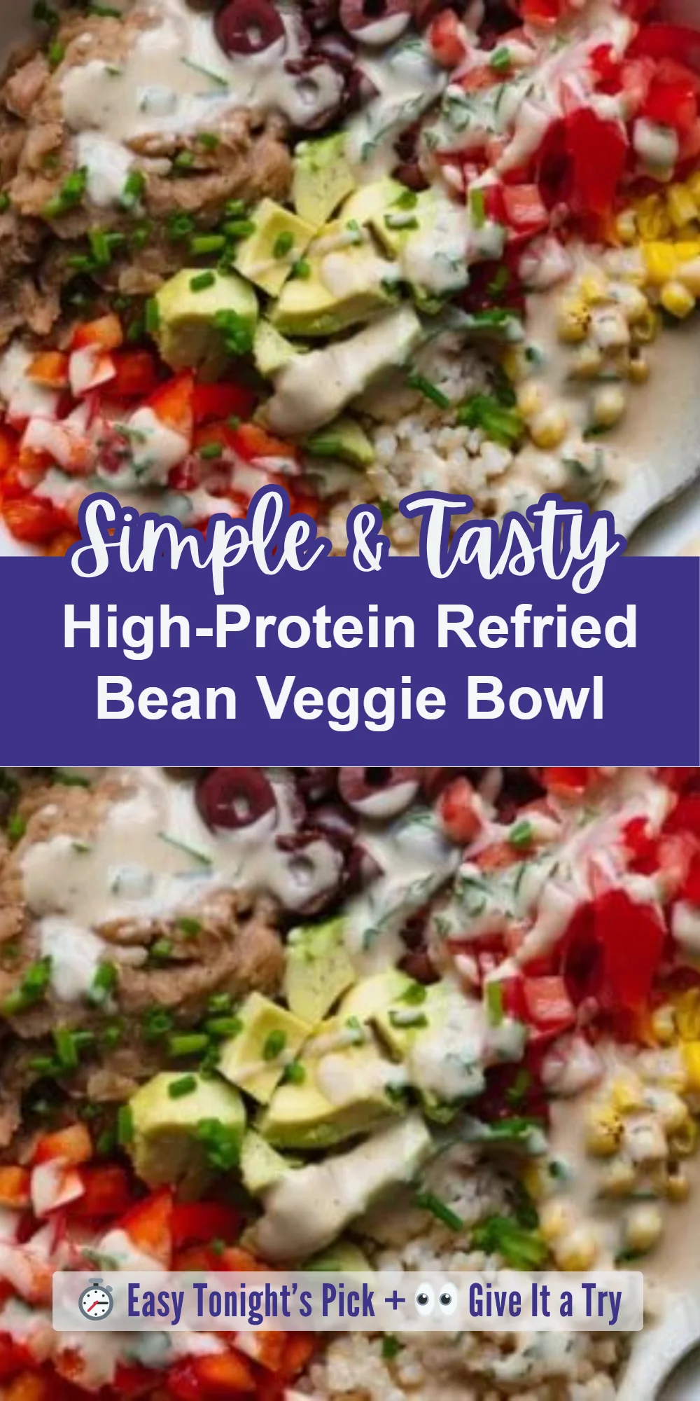 High-Protein Refried Bean Veggie Bowl