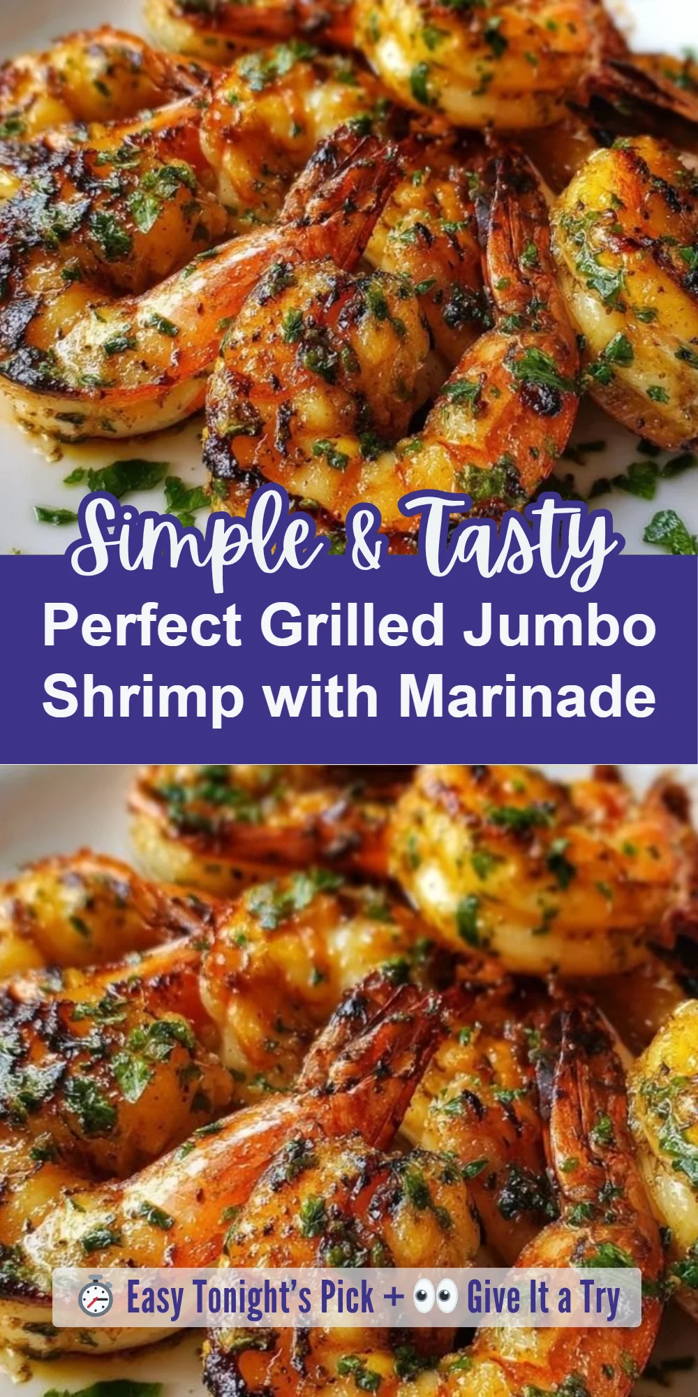Perfect Grilled Jumbo Shrimp with Marinade