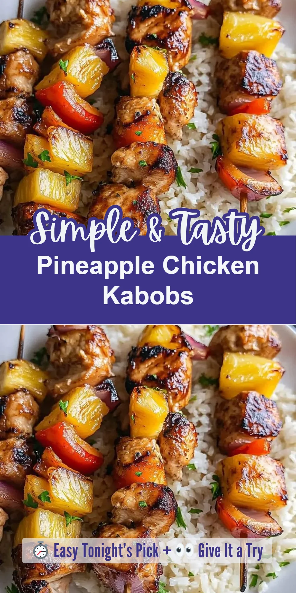 Pineapple Chicken Kabobs