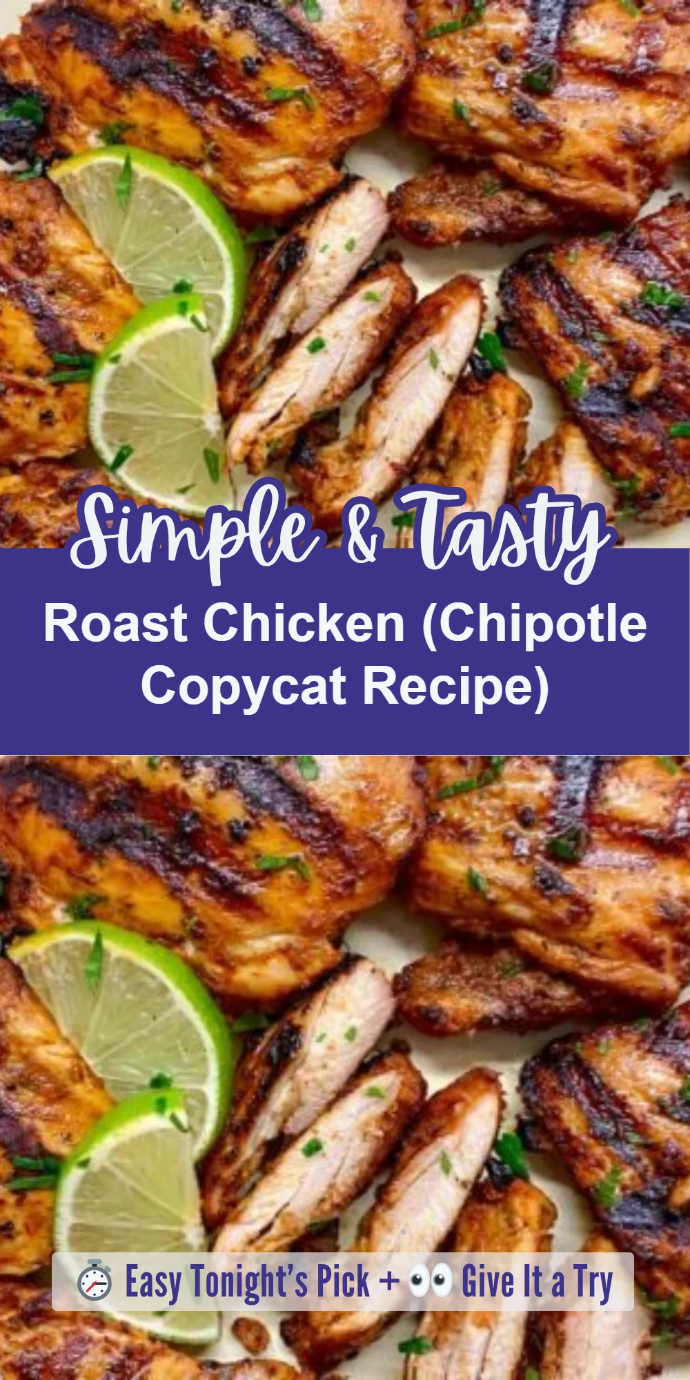 Roast Chicken (Chipotle Copycat Recipe)