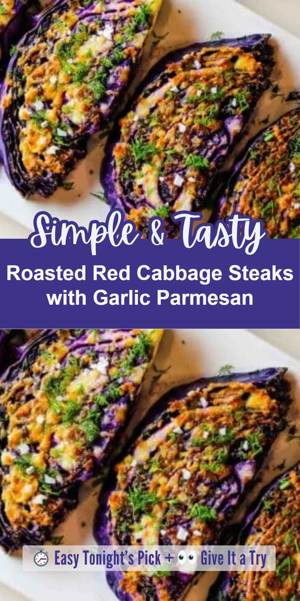 Roasted Red Cabbage Steaks with Garlic Parmesan