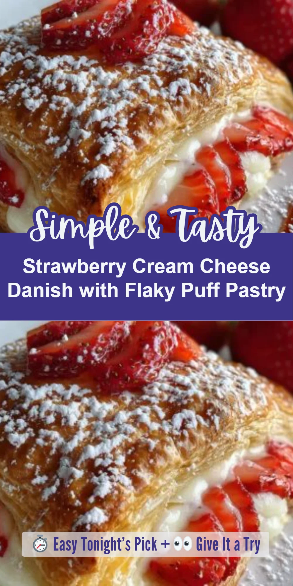 Strawberry Cream Cheese Danish with Flaky Puff Pastry