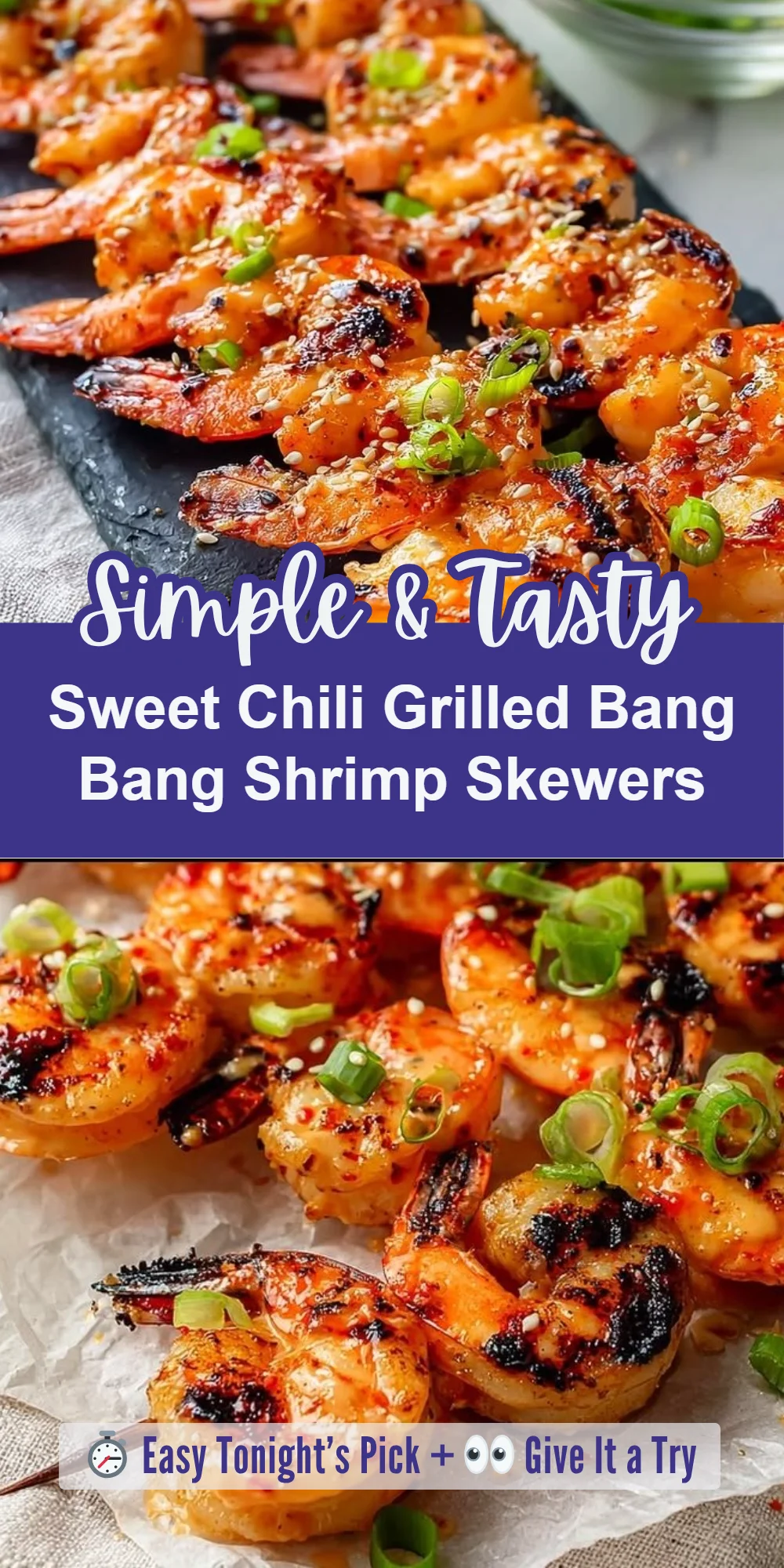 Sweet Chili Grilled Bang Bang Shrimp Skewers