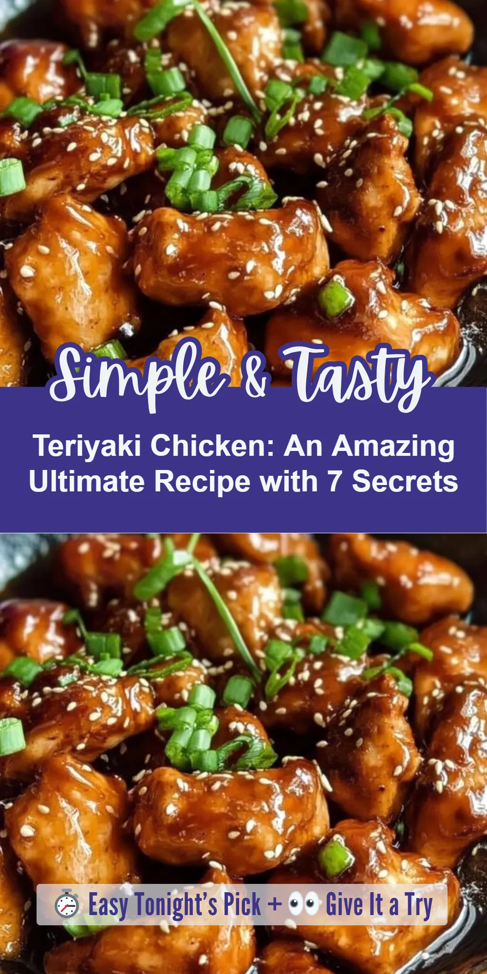 Teriyaki Chicken: An Amazing Ultimate Recipe with 7 Secrets