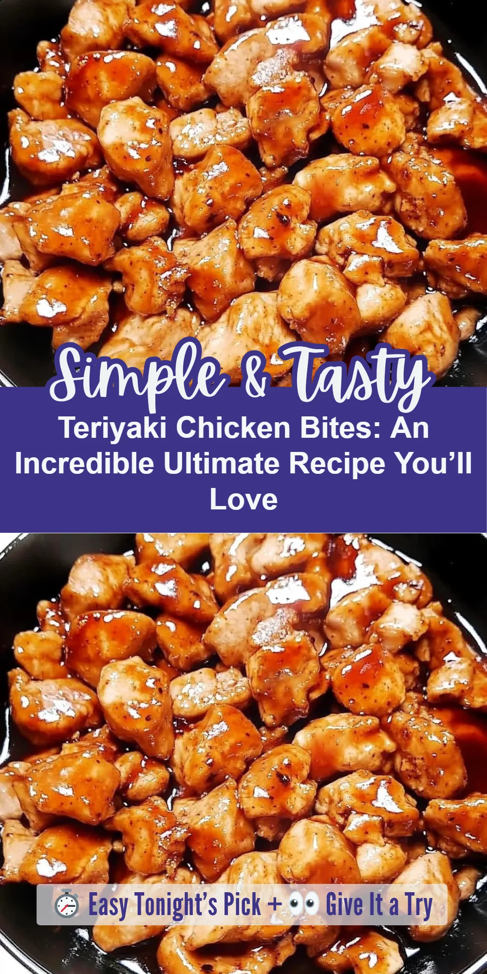 Teriyaki Chicken Bites: An Incredible Ultimate Recipe You’ll Love