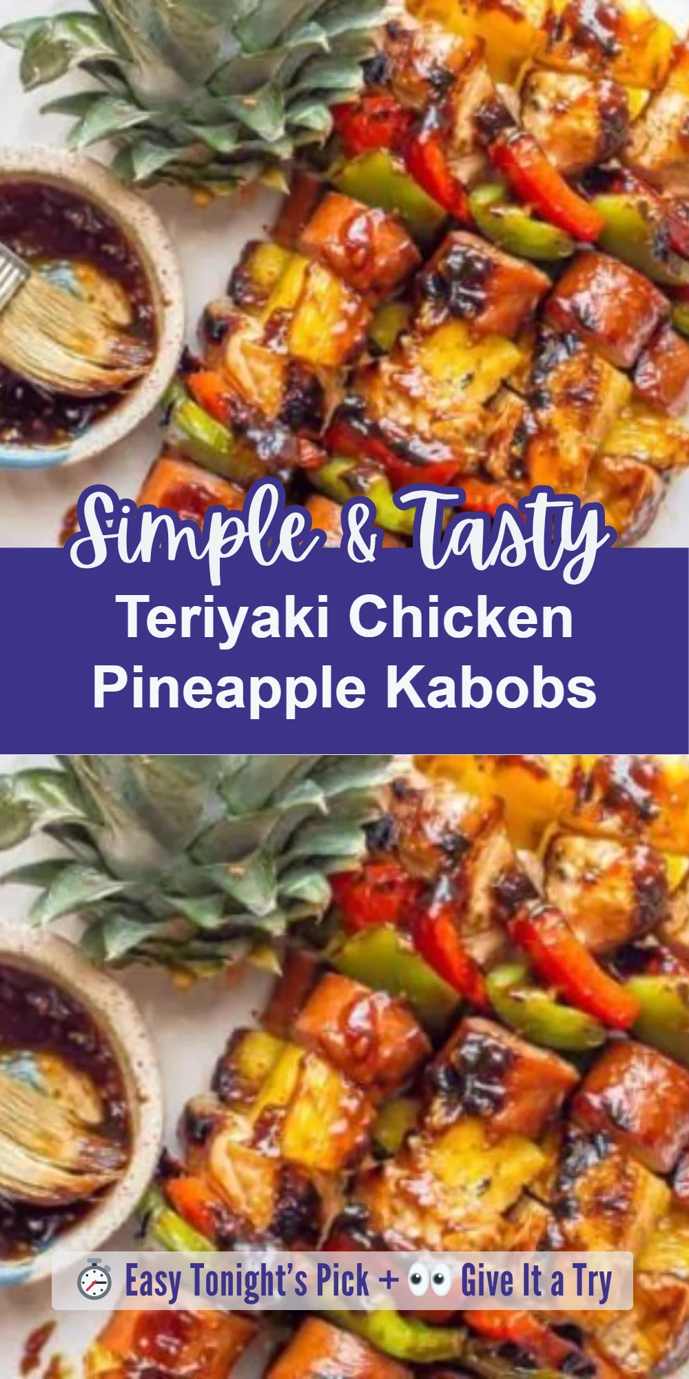 Teriyaki Chicken Pineapple Kabobs