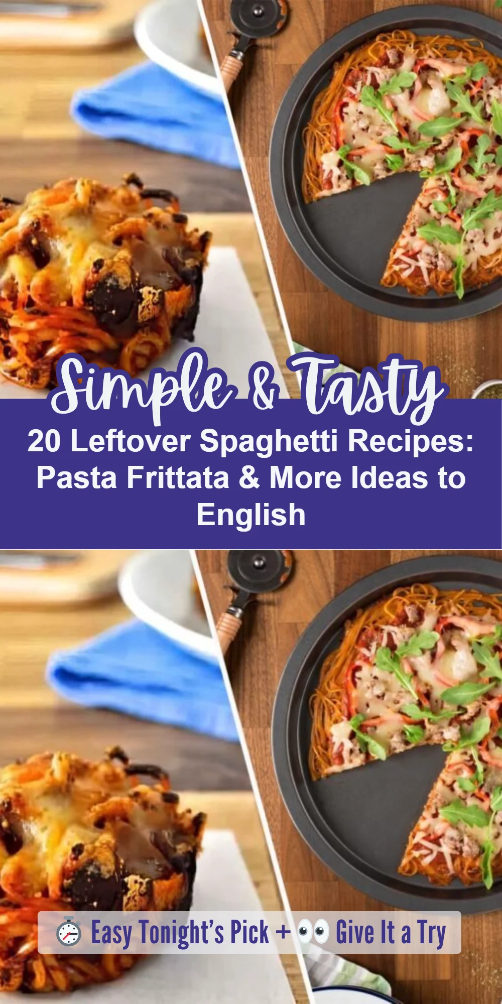 20 Leftover Spaghetti Recipes: Pasta Frittata & More Ideas to English