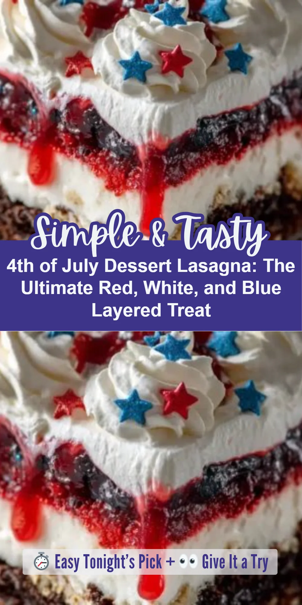 4th of July Dessert Lasagna: The Ultimate Red, White, and Blue Layered Treat