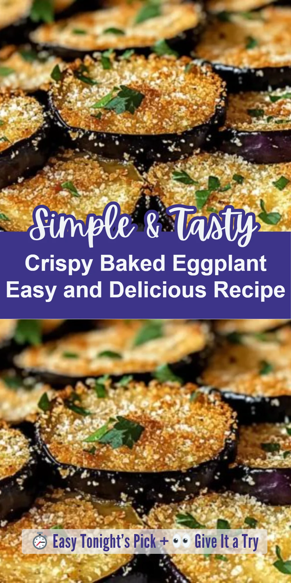 Crispy Baked Eggplant Easy and Delicious Recipe