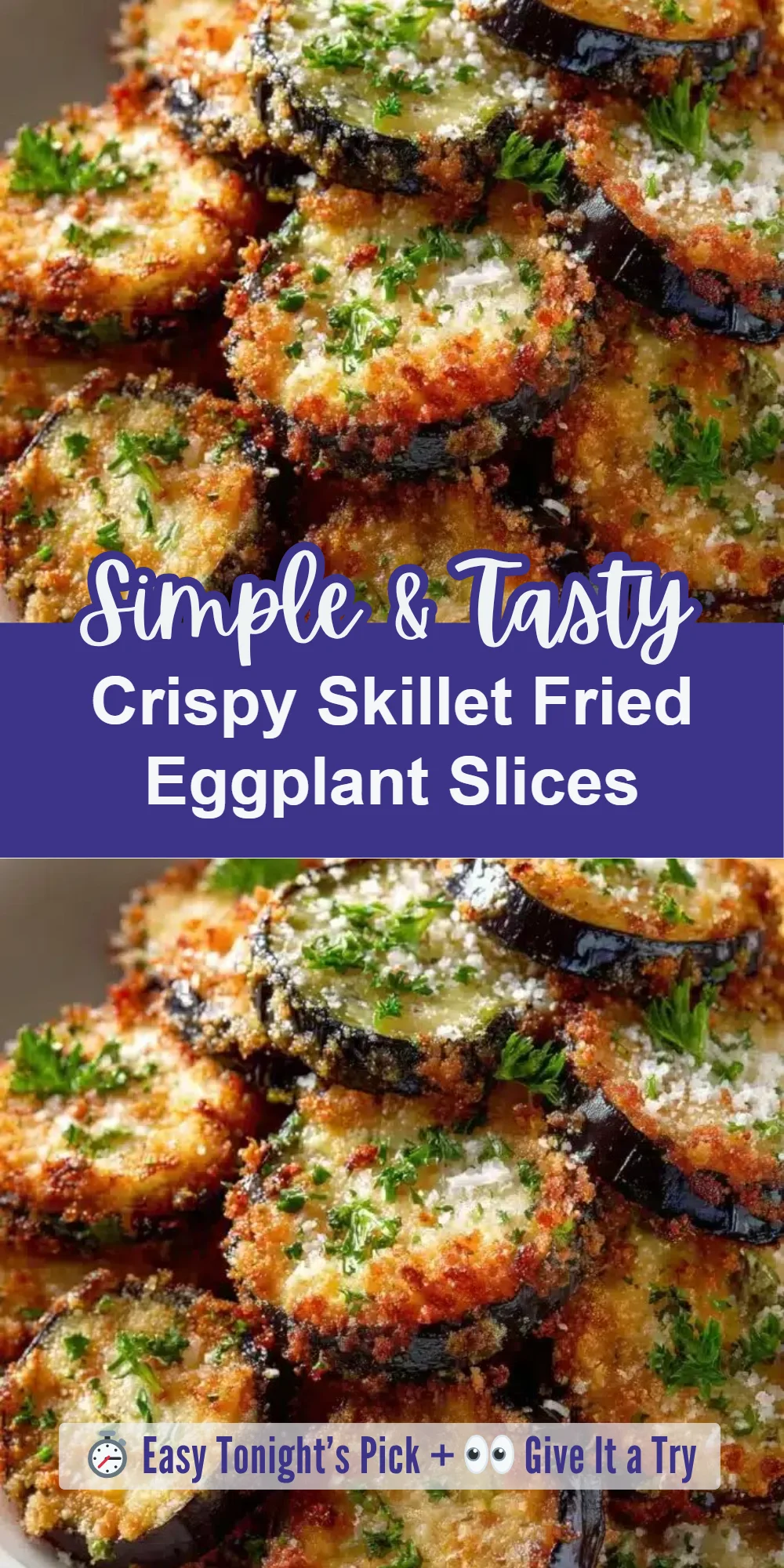 Crispy Skillet Fried Eggplant Slices
