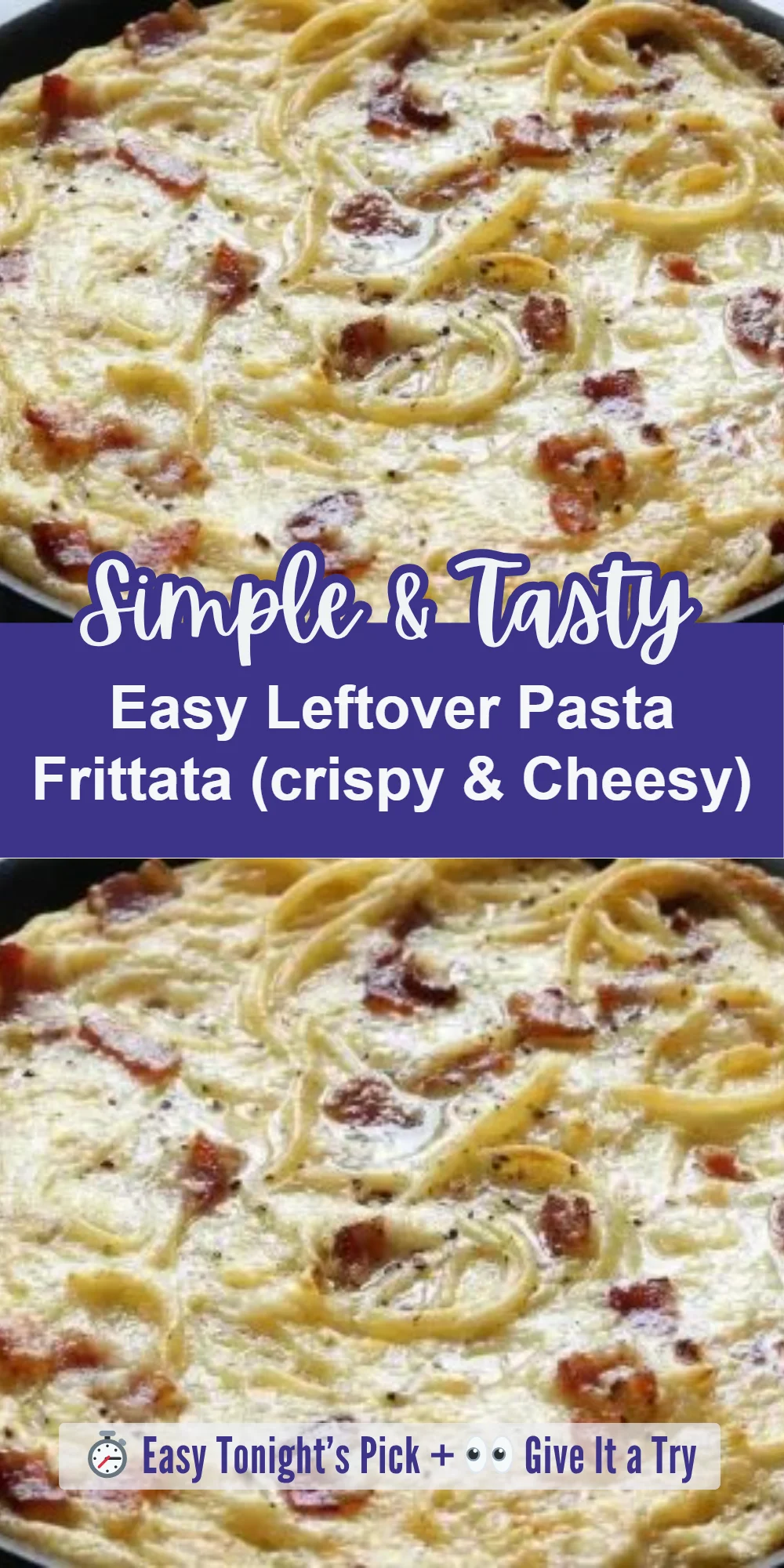 Easy Leftover Pasta Frittata (crispy & Cheesy)