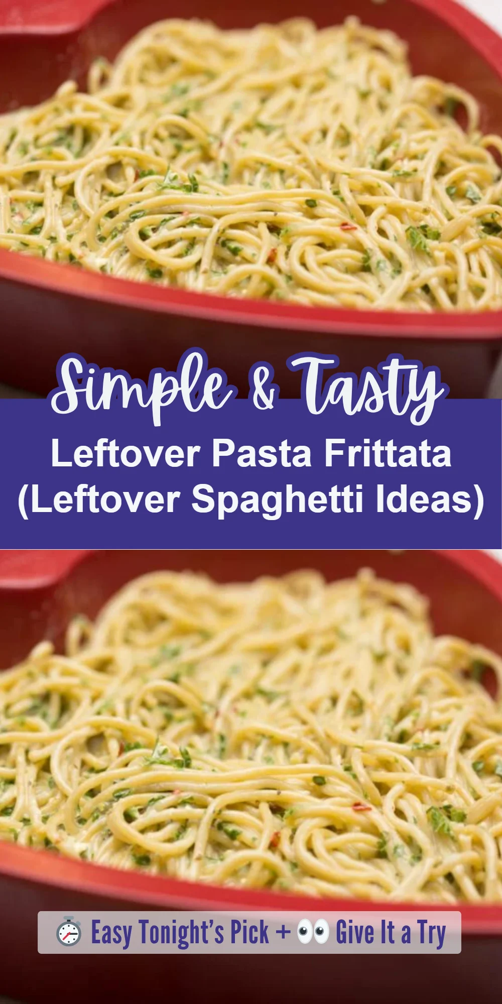 Leftover Pasta Frittata (Leftover Spaghetti Ideas)